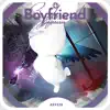 Nightcore Tazzy & Tazzy - Boyfriend - Nightcore - Single